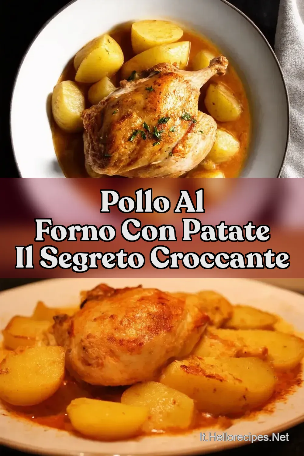 Pollo con Patate al Forno la Ricetta della Nonna