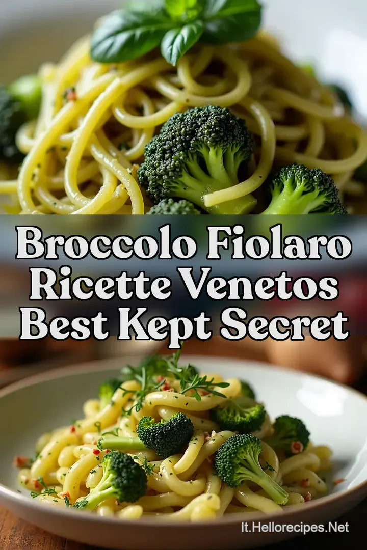 Broccolo Fiolaro Ricette Venetos Best Kept Secret