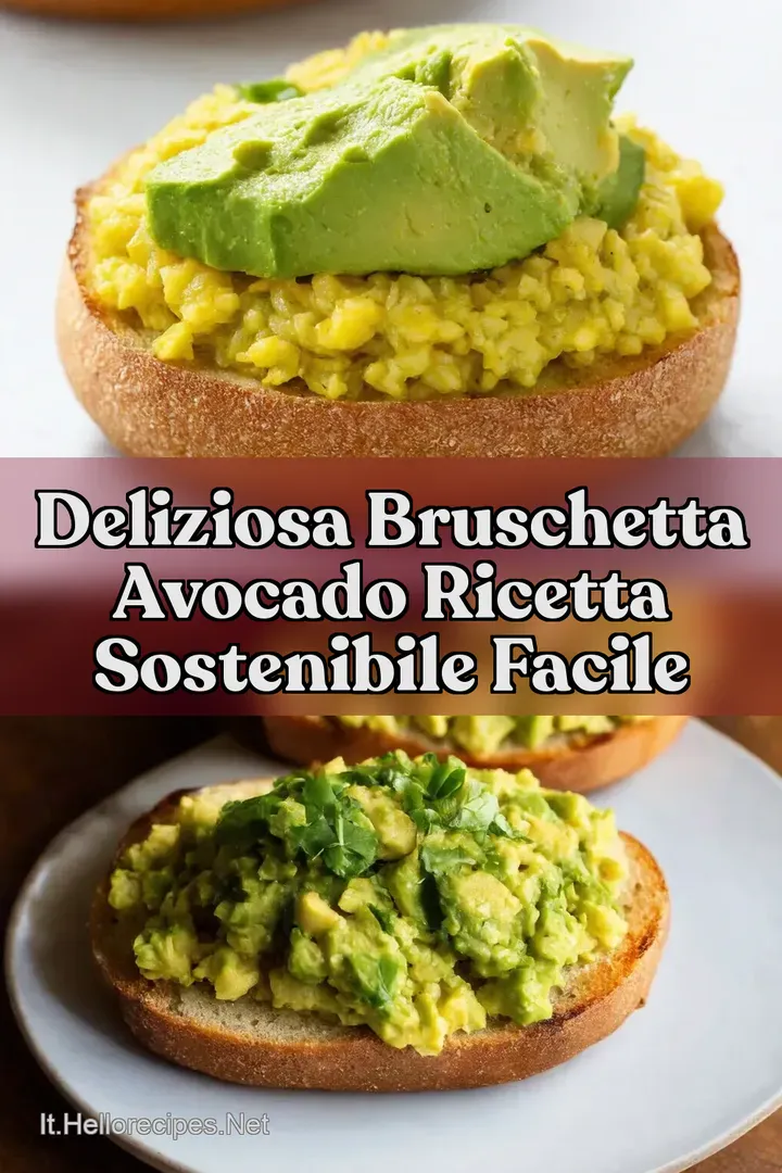 Deliziosa Bruschetta Avocado Ricetta Sostenibile Facile