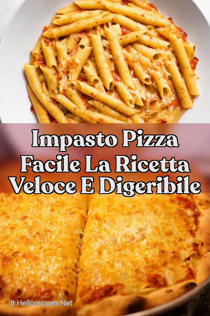 Impasto Pizza Facile La Ricetta Veloce e Digeribile