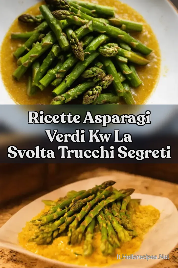 Ricette Asparagi Verdi kw La Svolta Trucchi Segreti